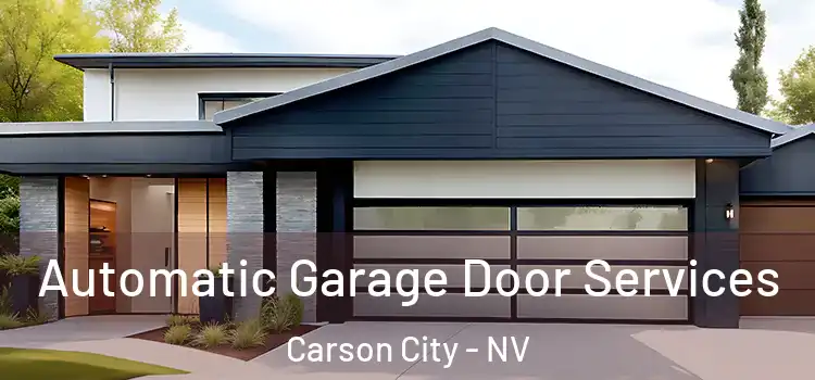  Automatic Garage Door Services Carson City - NV