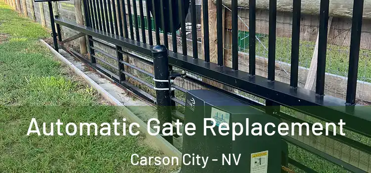Automatic Gate Replacement Carson City - NV