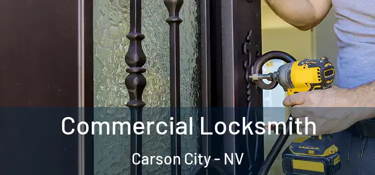  Commercial Locksmith Carson City - NV