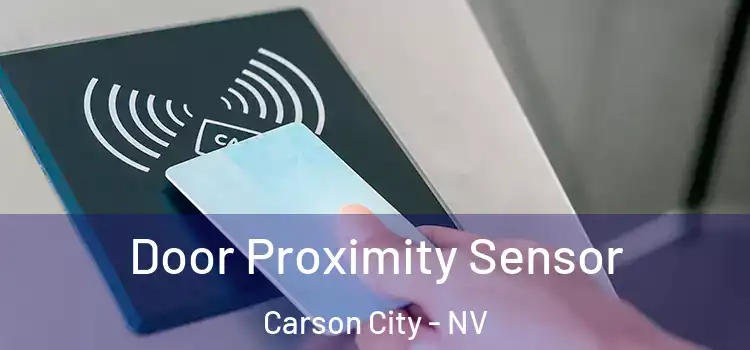 Door Proximity Sensor Carson City - NV