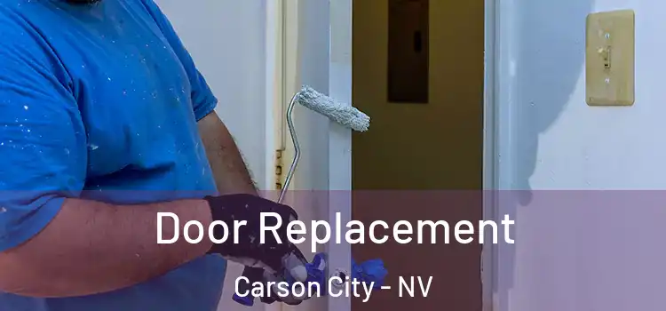 Door Replacement Carson City - NV