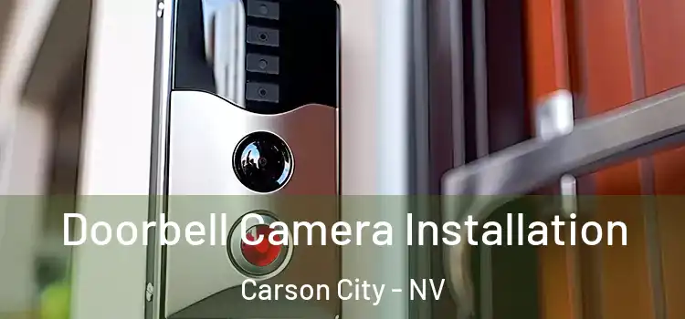  Doorbell Camera Installation Carson City - NV