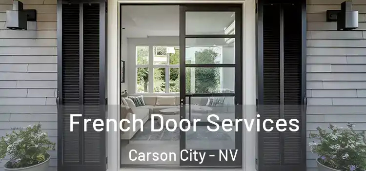 French Door Services Carson City - NV