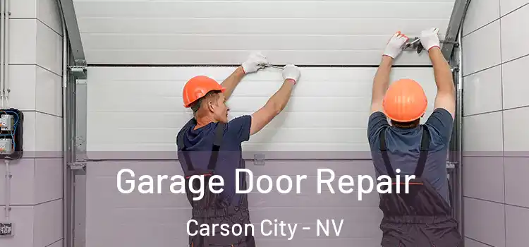  Garage Door Repair Carson City - NV
