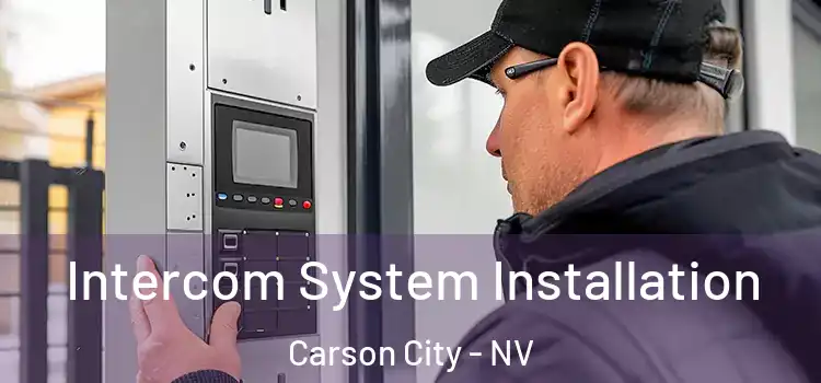 Intercom System Installation Carson City - NV