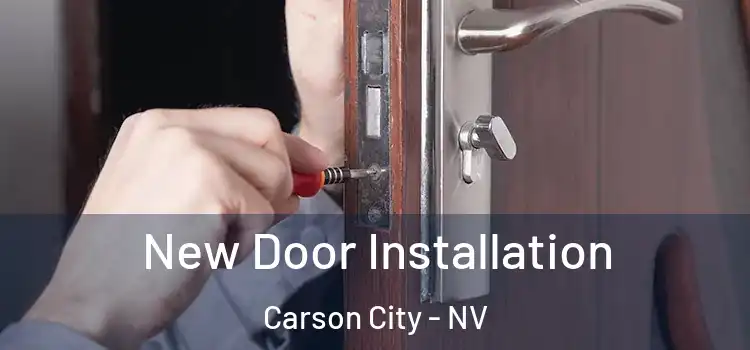 New Door Installation Carson City - NV