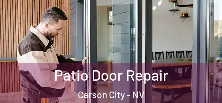  Patio Door Repair Carson City - NV